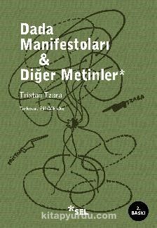 Dada Manifestoları & Diğer Metinler