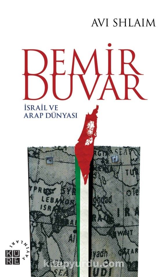 Demir Duvar & İsrail ve Arap Dünyası