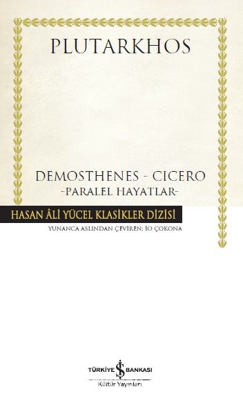 Demosthenes - Cicero (Karton Kapak) & Paralel Hayatlar