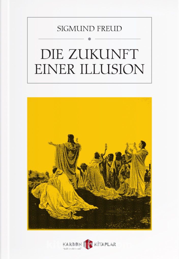 Die Zukunft Einer Illusion