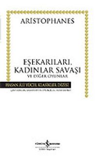 Eşekarıları, Kadınlar Savaşı ve Diğer Oyunlar (Ciltli)