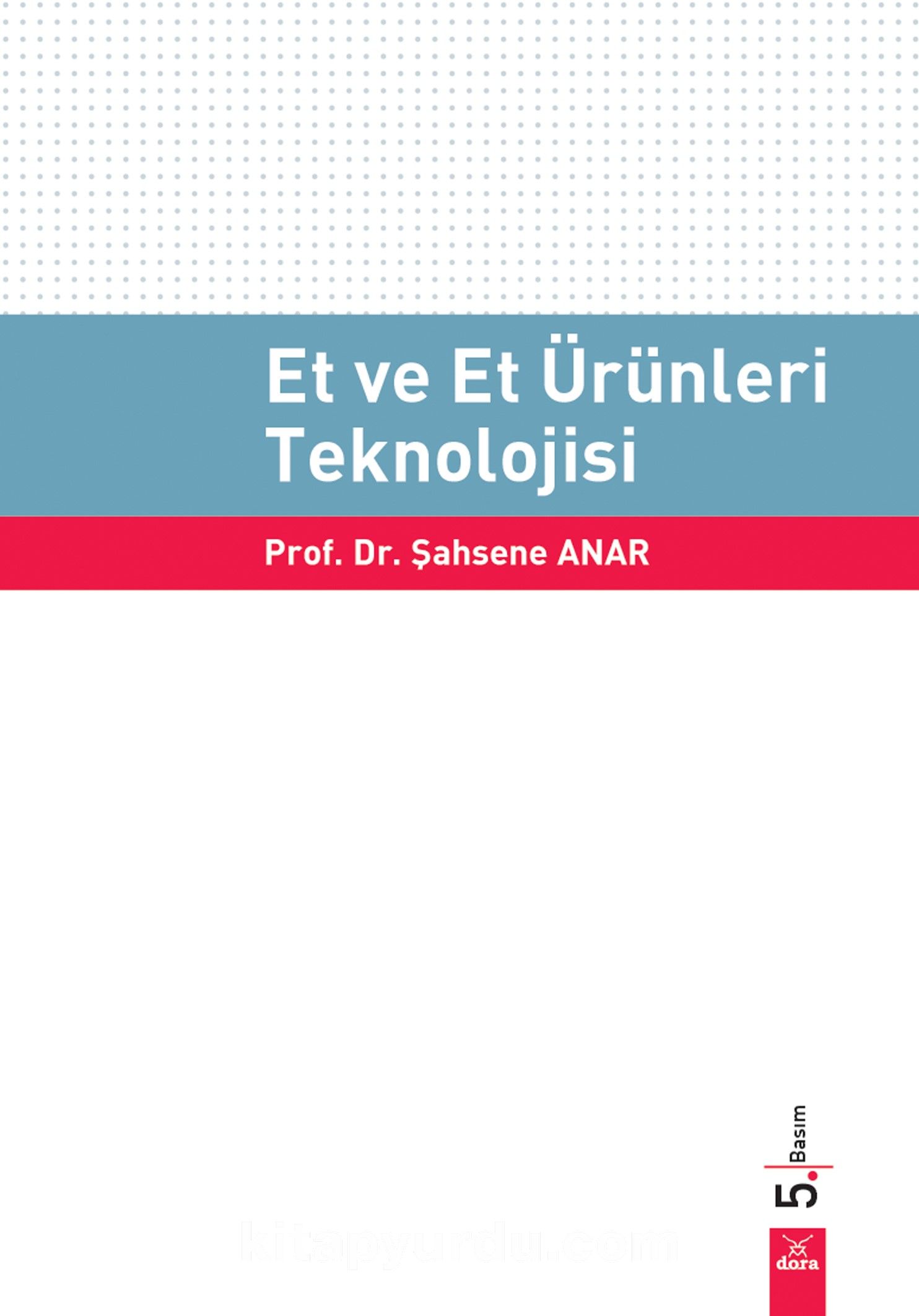 Et ve Et Ürünleri Teknolojisi