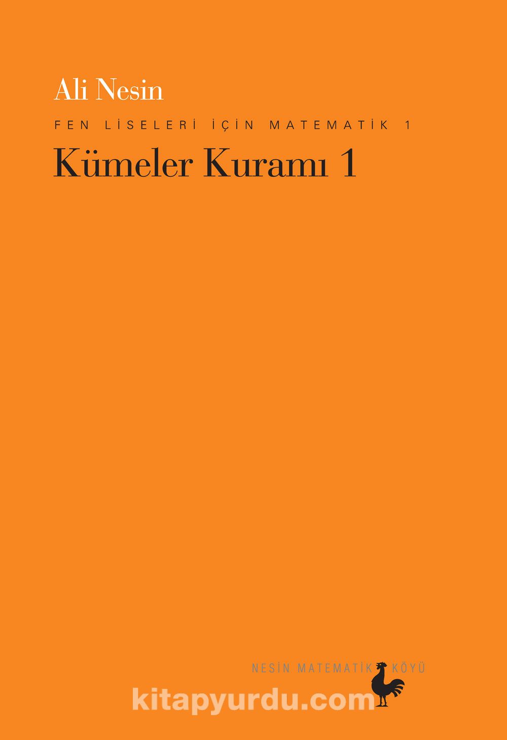 Fen Liseleri için Matematik 1 / Kümeler Kuramı 1