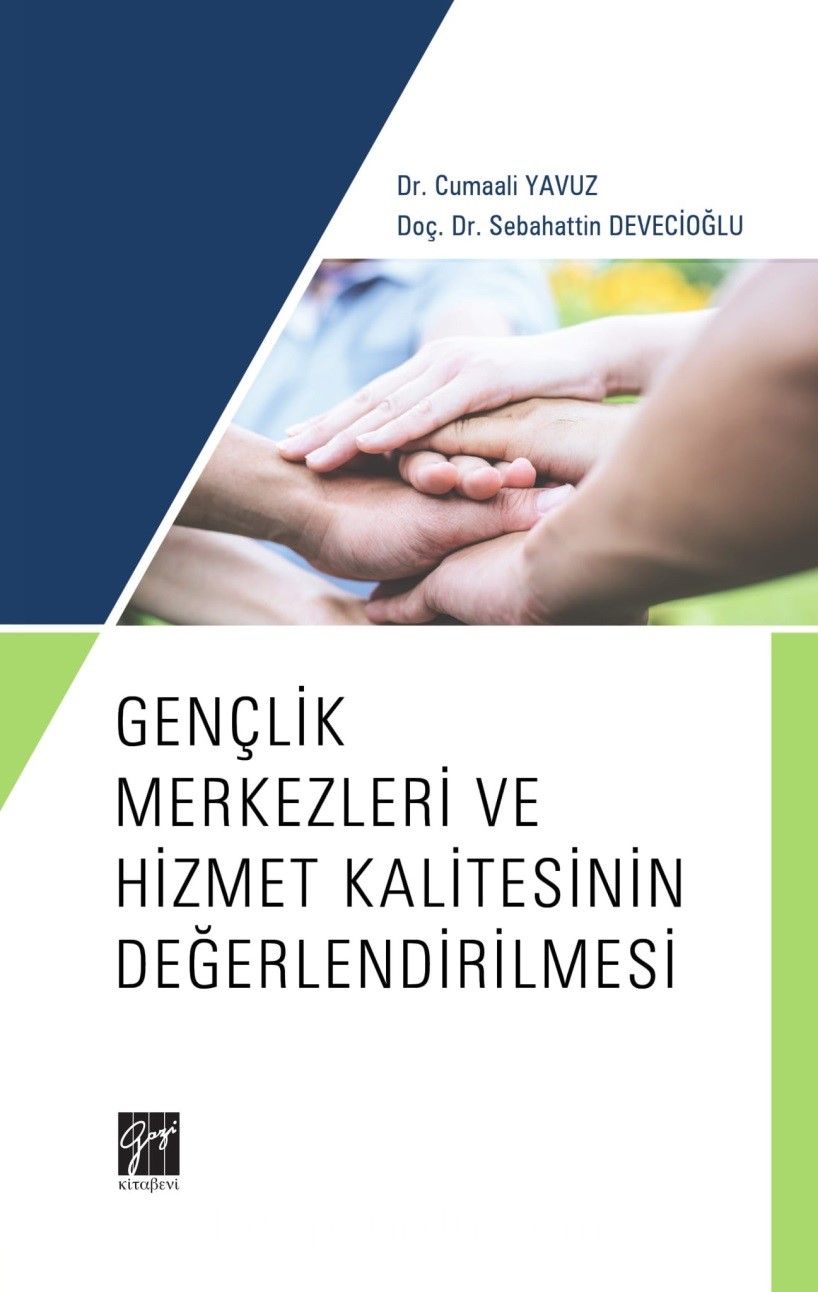 Gençlik Merkezleri ve Hizmet Kalitesinin Değerlendirilmesi