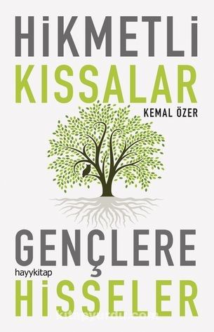 Hikmetli Kıssalar & Gençlere Hisseler