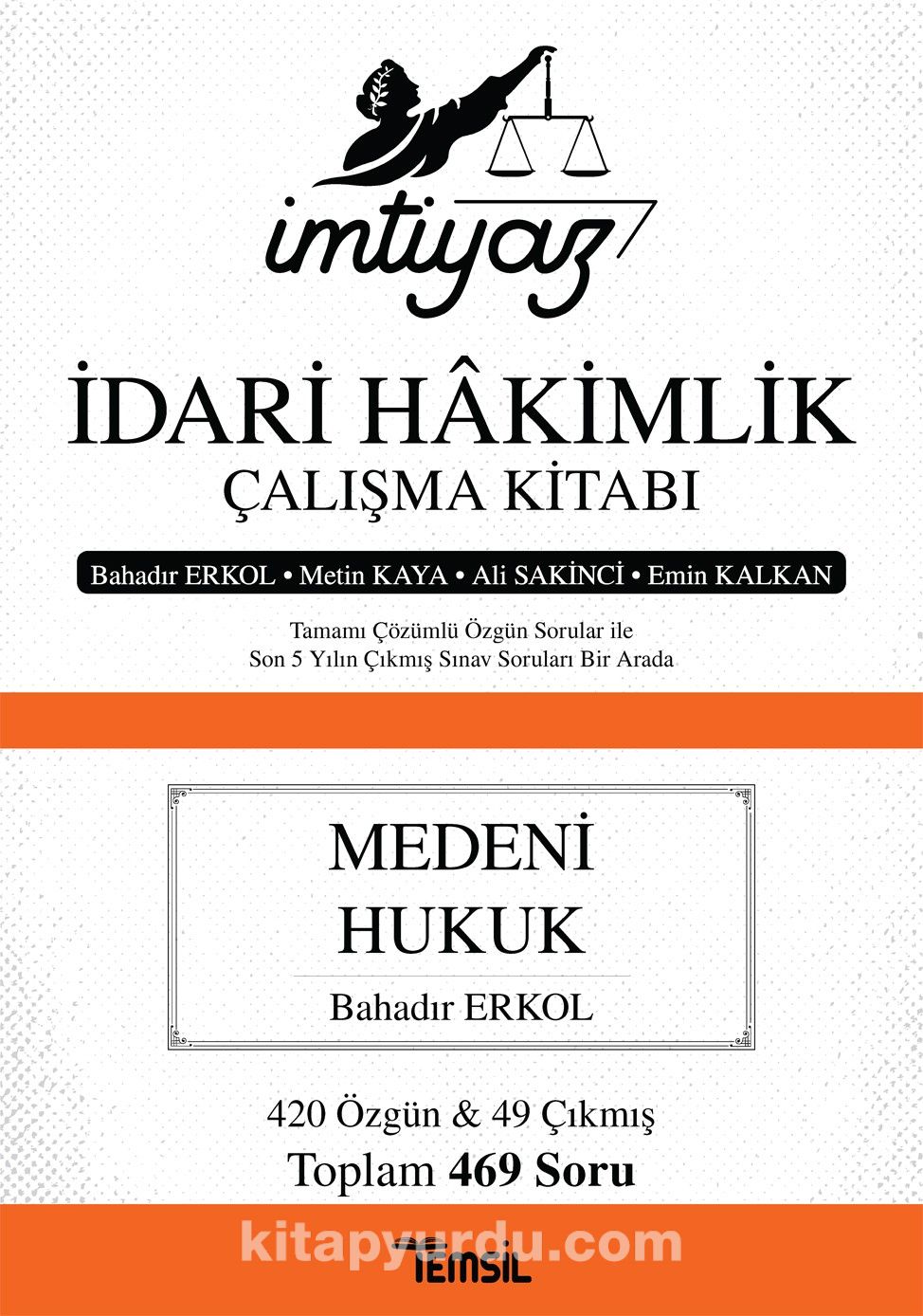 İmtiyaz İdari Hakimlik Çalışma Kitabı Medeni Hukuk