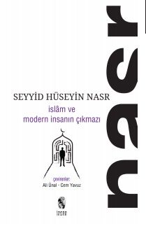 İslam ve Modern İnsanın Çıkmazı