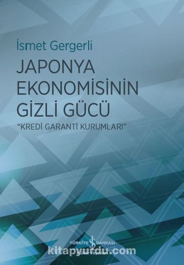 Japonya Ekonomisinin Gizli Gücü & Kredi Garanti Kurumları