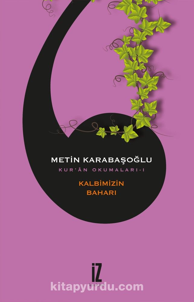 Kalbimizin Baharı / Kur'an Okumaları 1