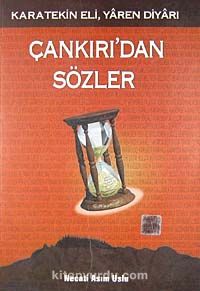 Karatekin Eli, Yaren Diyarı Çankırı'dan Sözler (5-A-8)