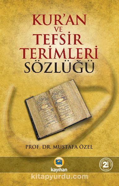 Kur'anı Kerim ve Tefsir Terimleri Sözlüğü