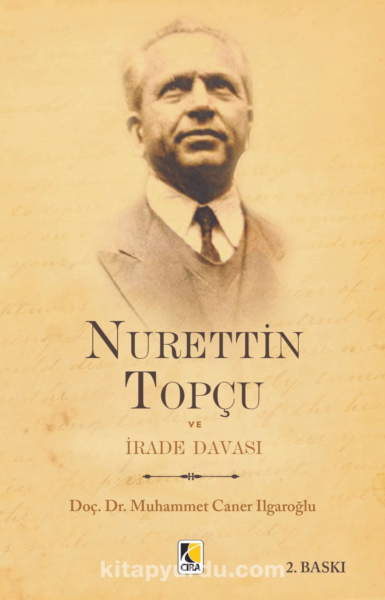 Nurettin Topçu ve İrade Davası