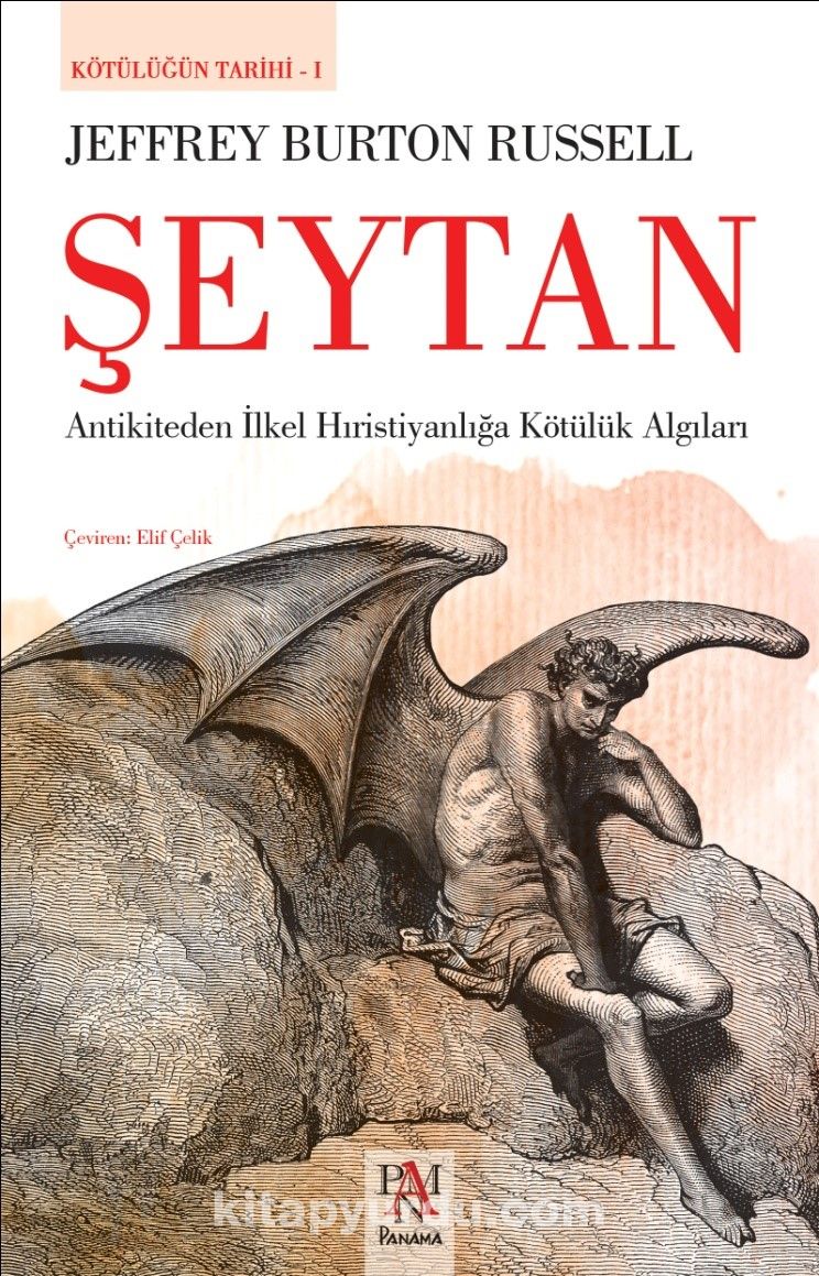 Şeytan & Antikiteden İlkel Hıristiyanlığa  Kötülük Algıları