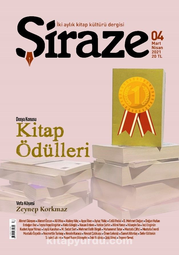 Şiraze İki Aylık Kitap Kültürü Dergisi Sayı:4 Mart-Nisan 2021