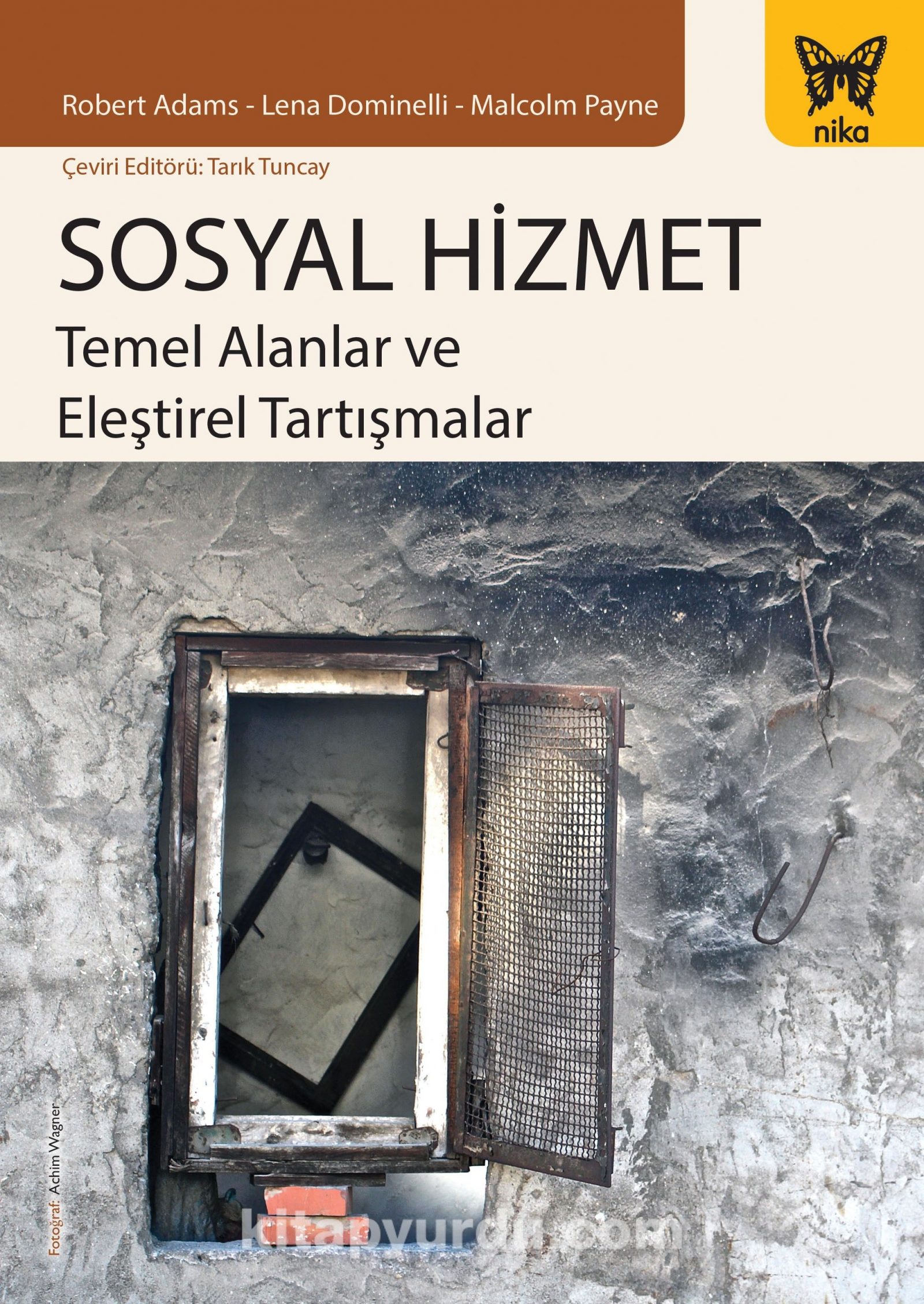 Sosyal Hizmet & Temel Alanlar ve Eleştirel Tartışmalar