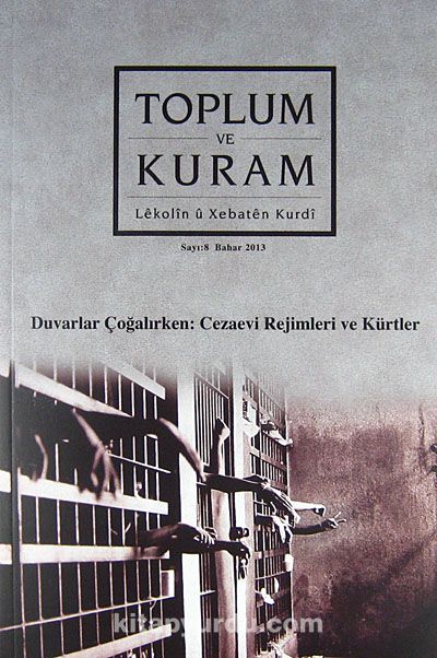 Toplum ve Kuram Dergisi Sayı:8 Bahar 2013