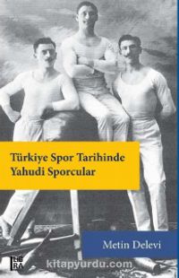 Türkiye Spor Tarihinde Yahudi Sporcular