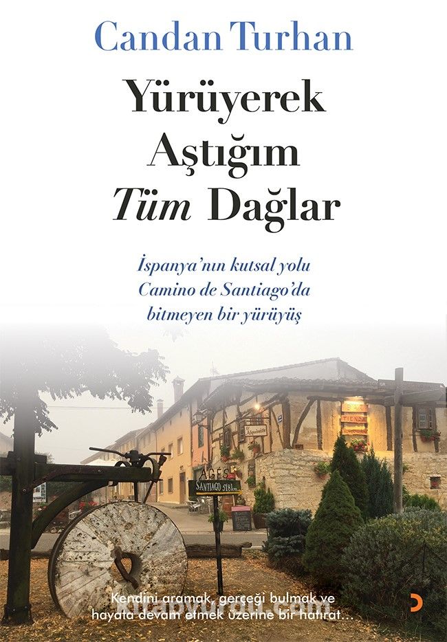 Yürüyerek Aştığım Tüm Dağlar