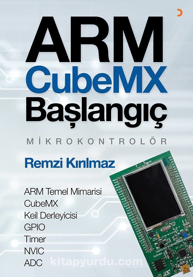 ARM CubeMX Başlangıç Mikrokontrolör