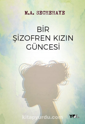 Bir Şizofren Kızın Güncesi