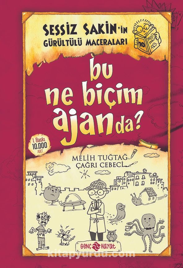 Bu Ne Biçim Ajanda? / Sessiz Sakin’in Gürültülü Maceraları 10 (Ciltli)