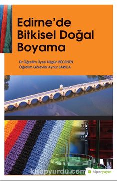 Edirne’de Bitkisel Doğal Boyama