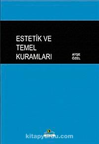 Estetik ve Temel Kuramları