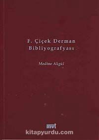 F.Çiçek Derman Bibliyografyası