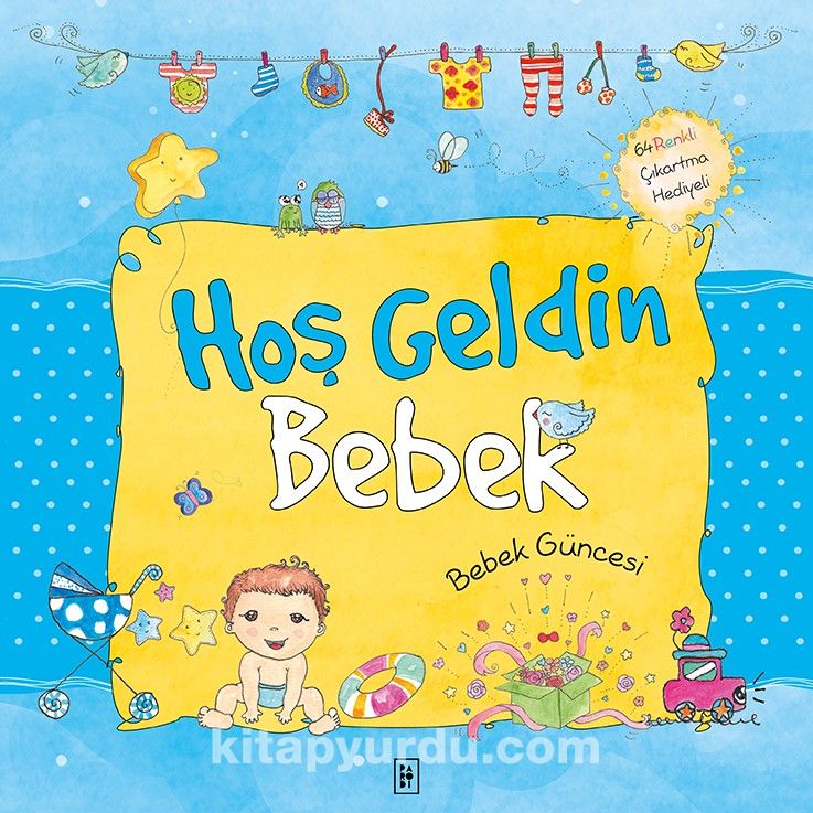 Hoş Geldin Bebek - Erkek Güncesi