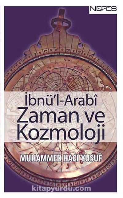 İbnü'l Arabi Zaman ve Kozmoloji