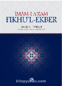 İmam-ı A'zam Fıkhu'l-Ekber Arapça-Türkçe