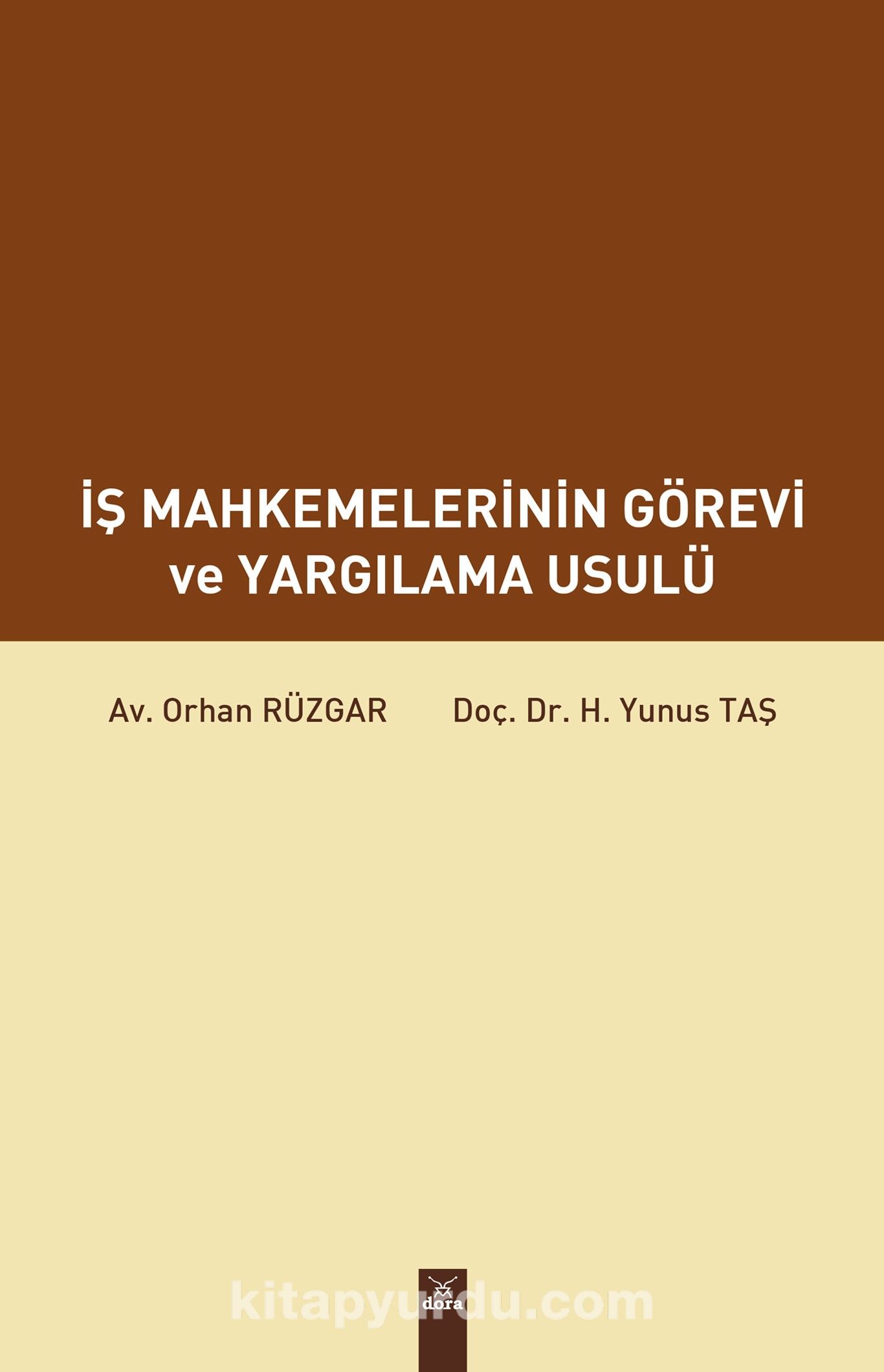 İş Mahkemelerinin Görevi ve Yargılama Usulü