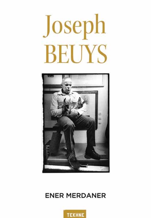 Joseph Beuys Sanatı ve Felsefesine Bir Bakış