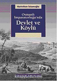 Osmanlı İmparatorluğu'nda Devlet ve Köylü