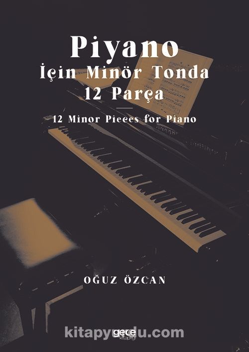 Piyano İçin Minör Tonda 12 Parça