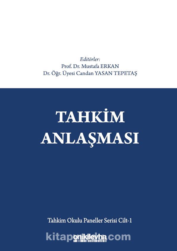 Tahkim Anlaşması - Tahkim Okulu Paneller Serisi Cilt 1