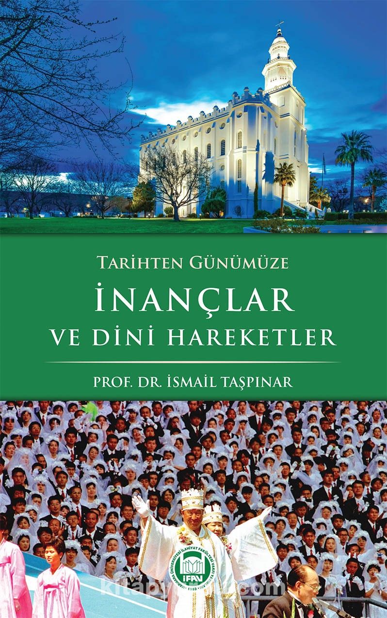 Tarihten Günümüze İnançlar ve Dini Hareketler