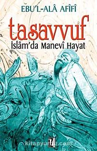 Tasavvuf - İslam'da Manevî Hayat