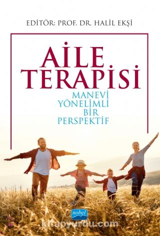 Aile Terapisi & Manevi Yönelimli Bir Perspektif