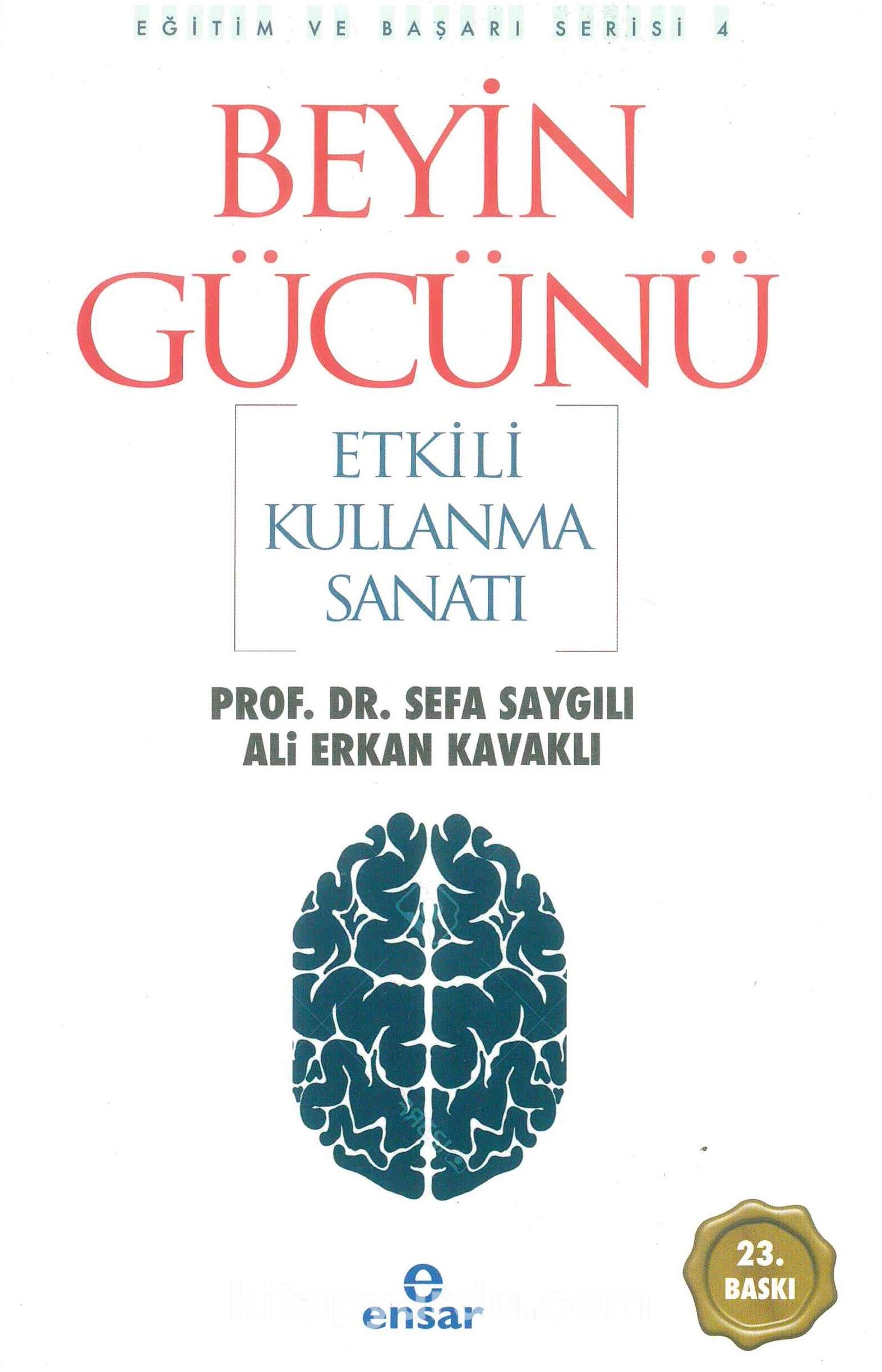 Beyin Gücünü Etkili Kullanma Sanatı