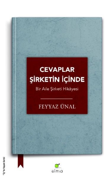 Cevaplar Şirketin İçinde & Bir Aile Şirketi Hikayesi