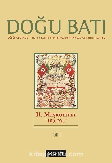 Doğu Batı Sayı:45 Mayıs-Haziran-Temmuz 2008 (Üç Aylık Düşünce Dergisi)