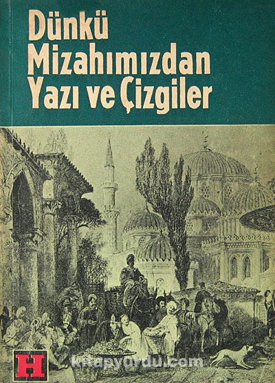 Dünki Mizahımızdan Yazı ve Çizgiler (Ürün kodu:1-A-41)