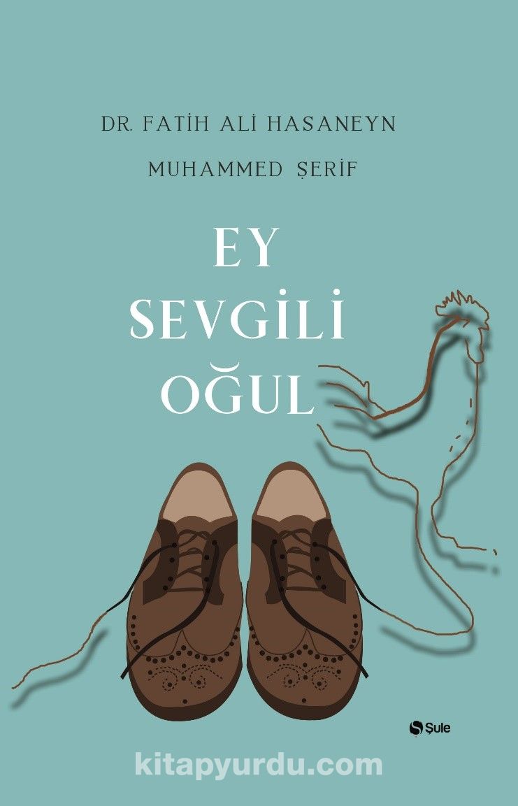 Ey Sevgili Oğul