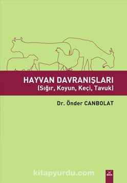 Hayvan Davranışları & Sığır Koyun, Keçi , Tavuk