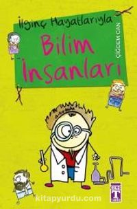 İlginç Hayatlarıyla Bilim İnsanları