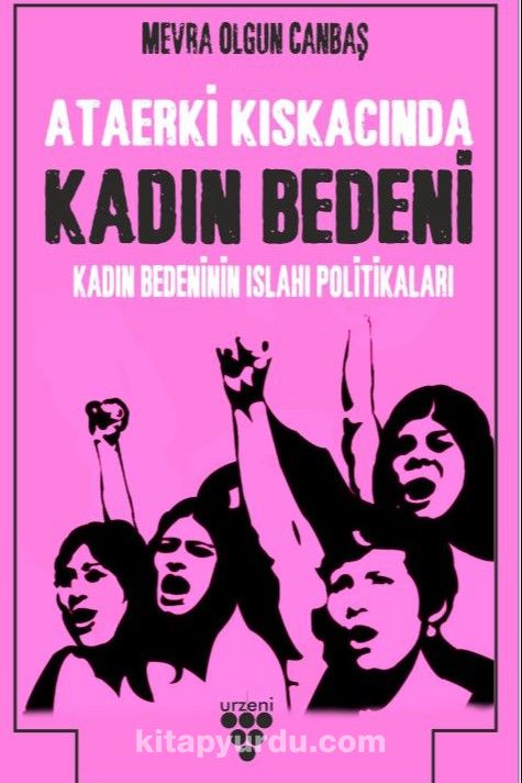 Kadın Bedeninin Islah Politikaları