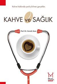 Kahve ve Sağlık