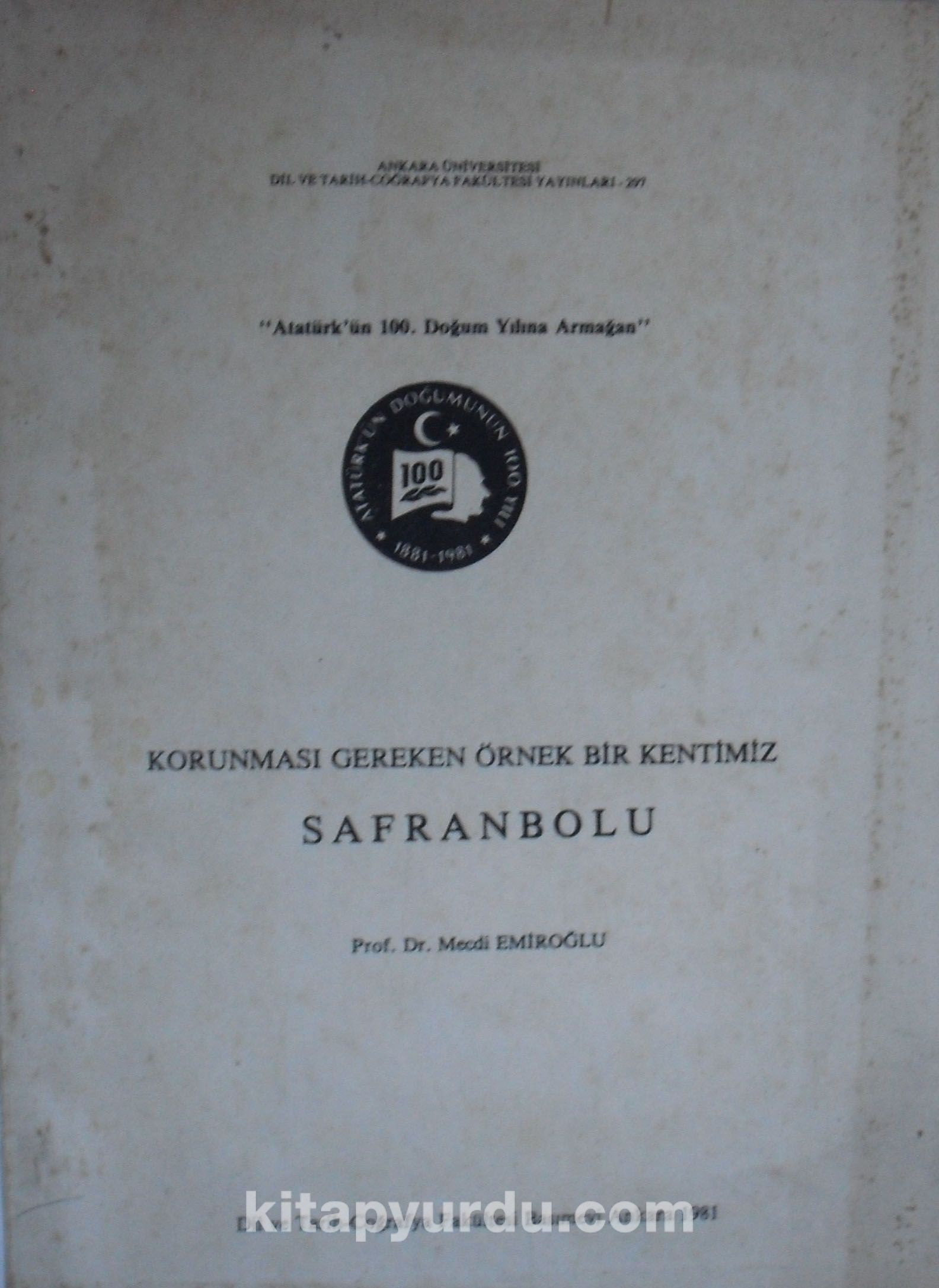 Korunması Gereken Örnek Bir Kentimiz Safranbolu (Kod: 3-D-30)