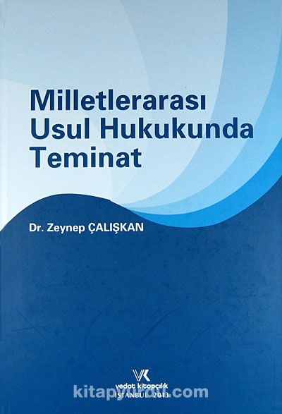 Milletlerarası Usul Hukukunda Teminat (Ciltli)